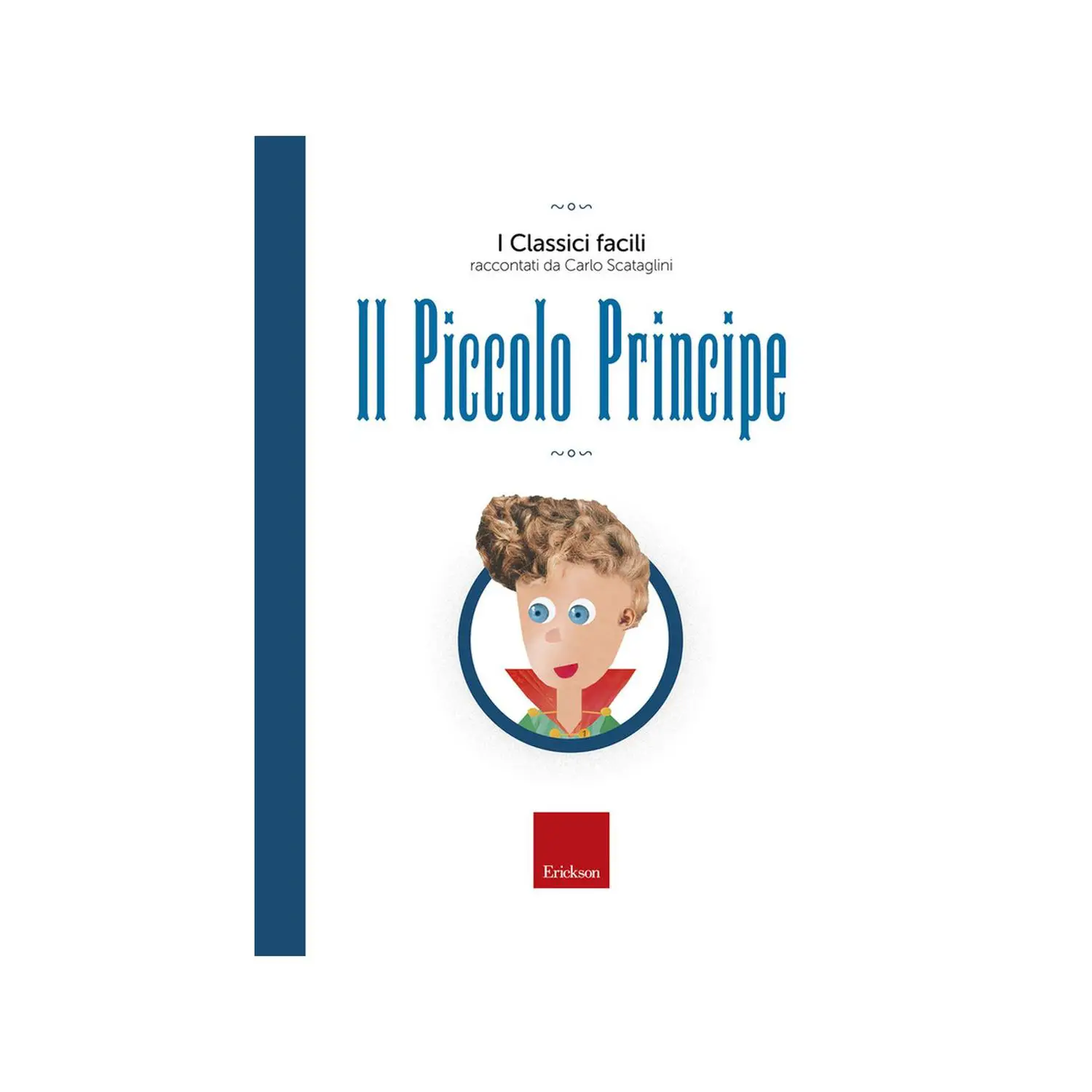 Il piccolo principe - Prima biblioteca