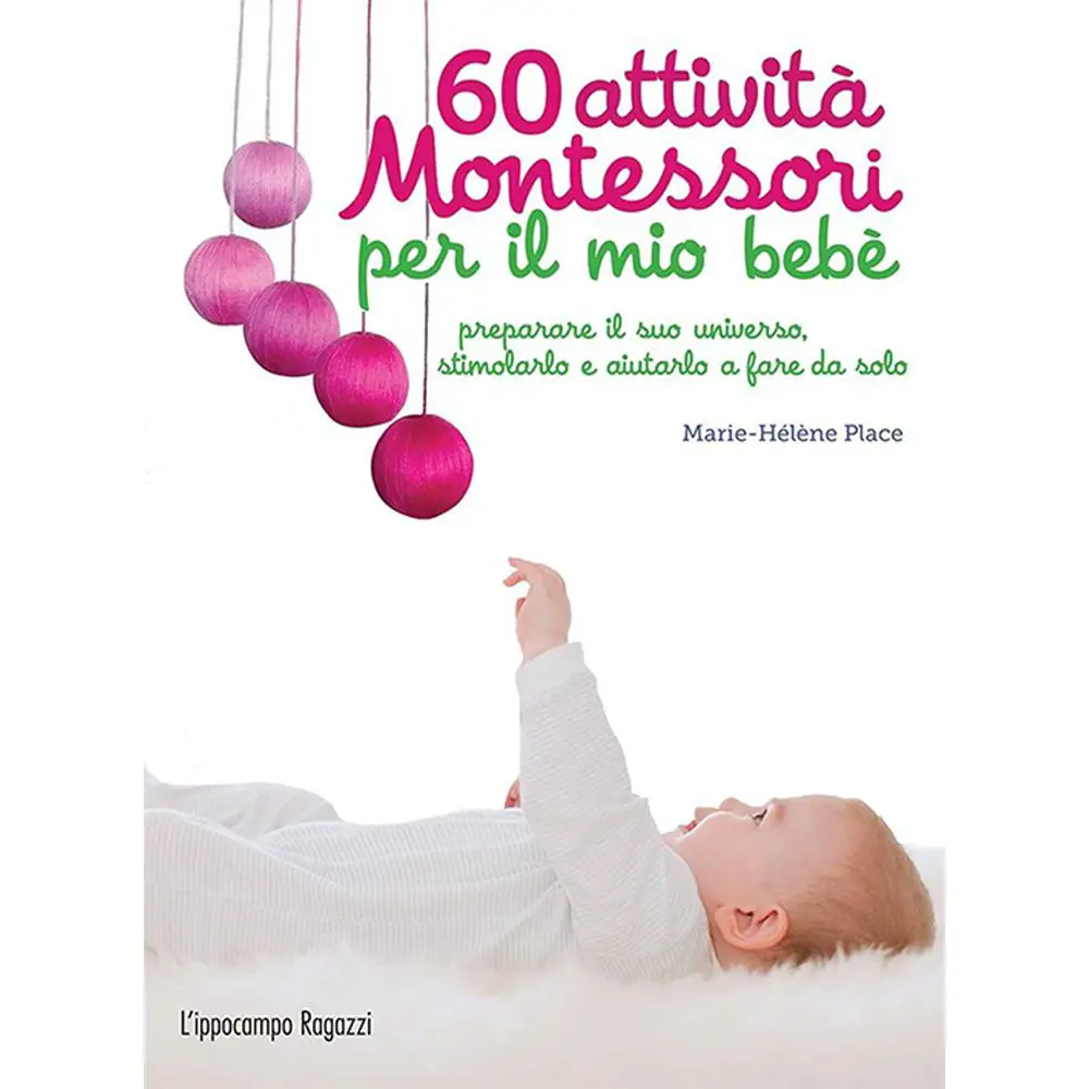 60 Attività Montessori per il Mio Bebe' - Prima biblioteca