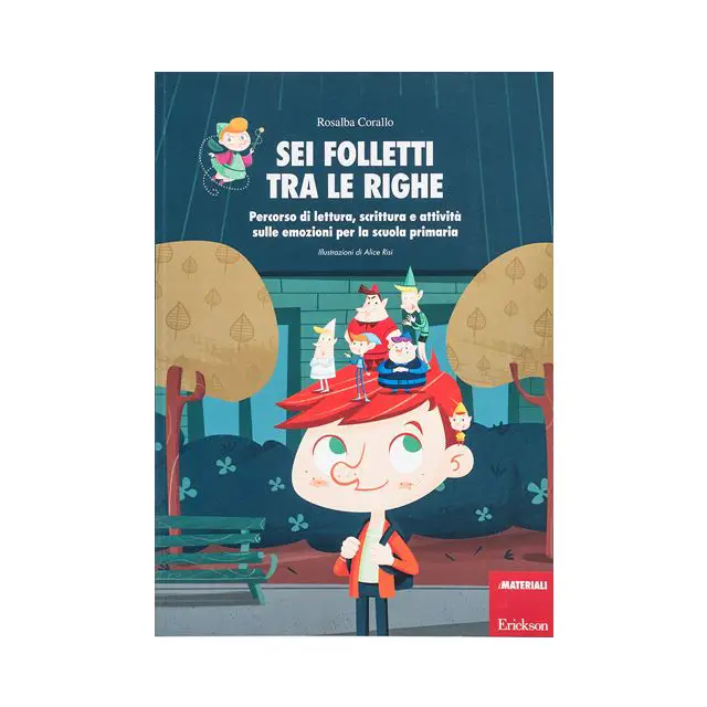 Sei Folletti tra le Righe Percorso di Lettura Scrittura e Attività sulle Emozioni - manuali operativi