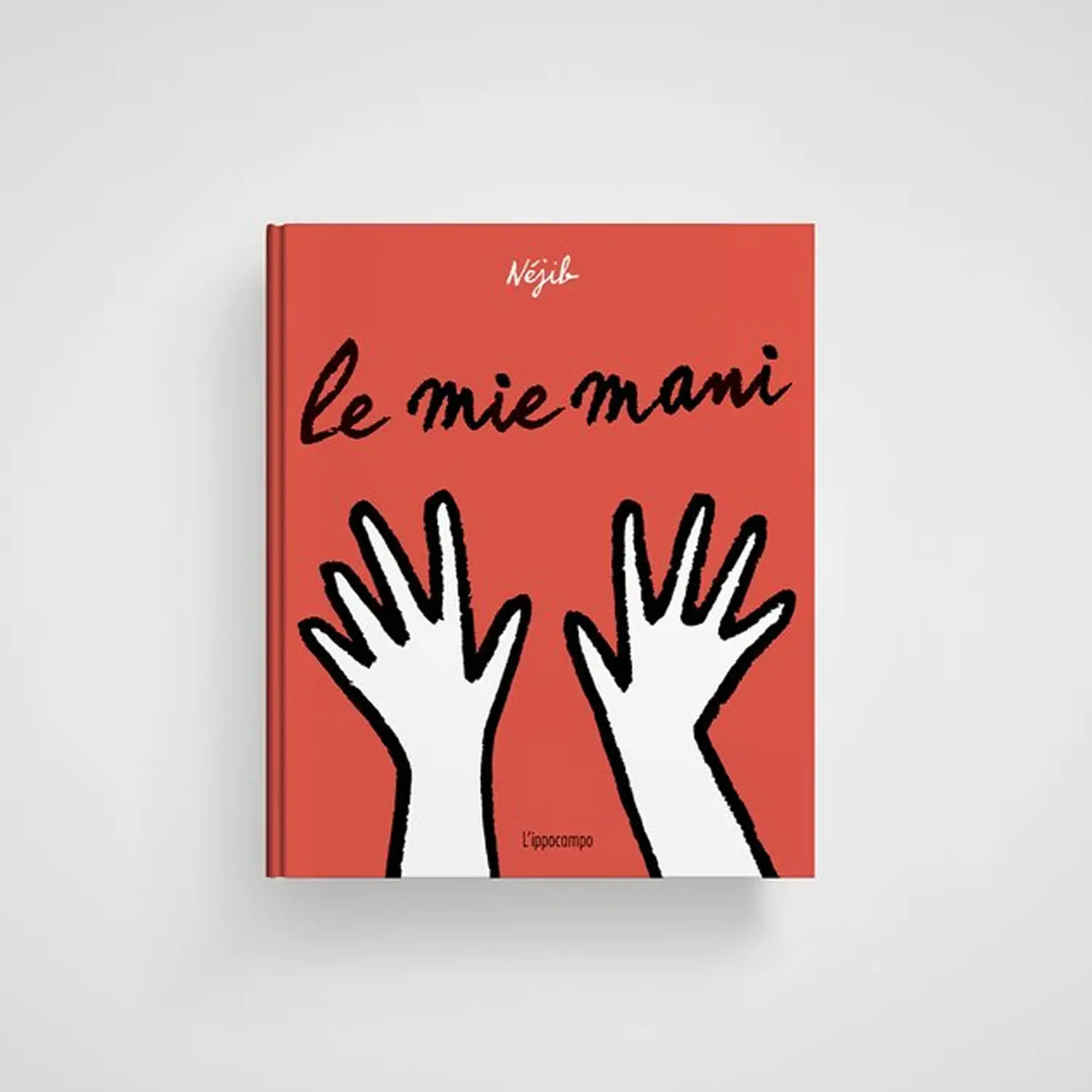 Le Mie Mani - Libro Per Bambini 1-3 Anni - Prima biblioteca