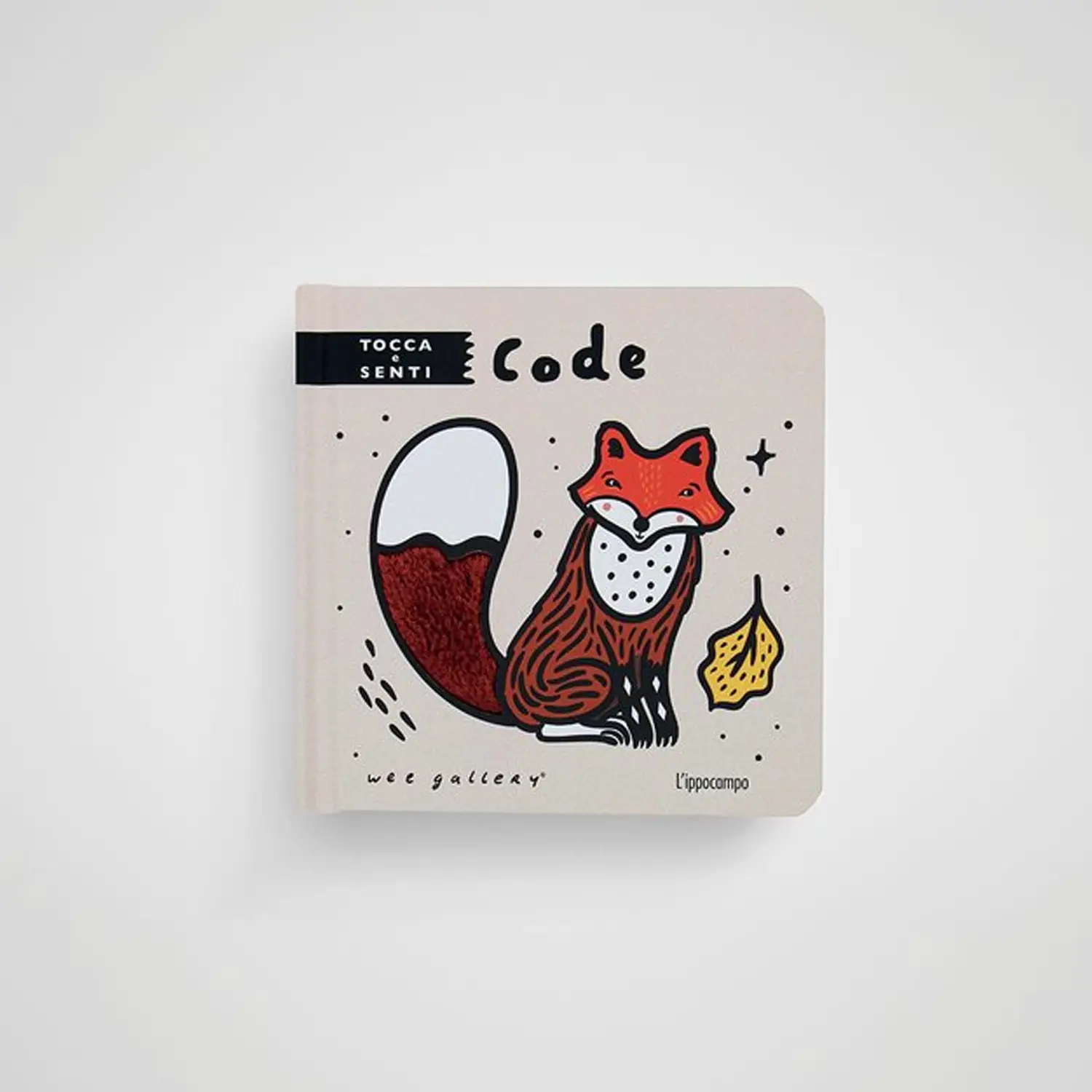 LIBRO TOCCA E SENTI CON PAGINE TATTILI - CODE - Prima biblioteca