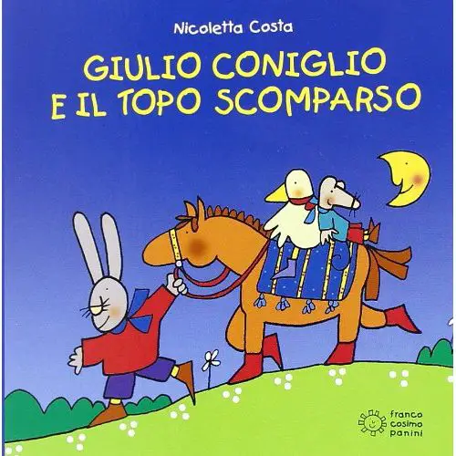Piccole Storie Giulio Coniglio e il Topo Scomparso - Prima biblioteca