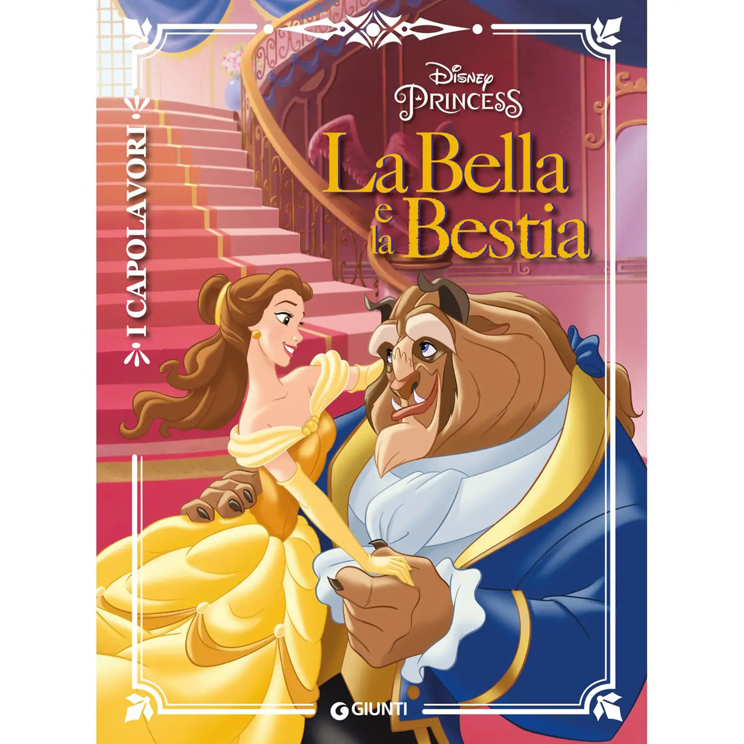I Capolavori Disney – La Bella e la Bestia | Libro Illustrato Cartonato - Prima biblioteca