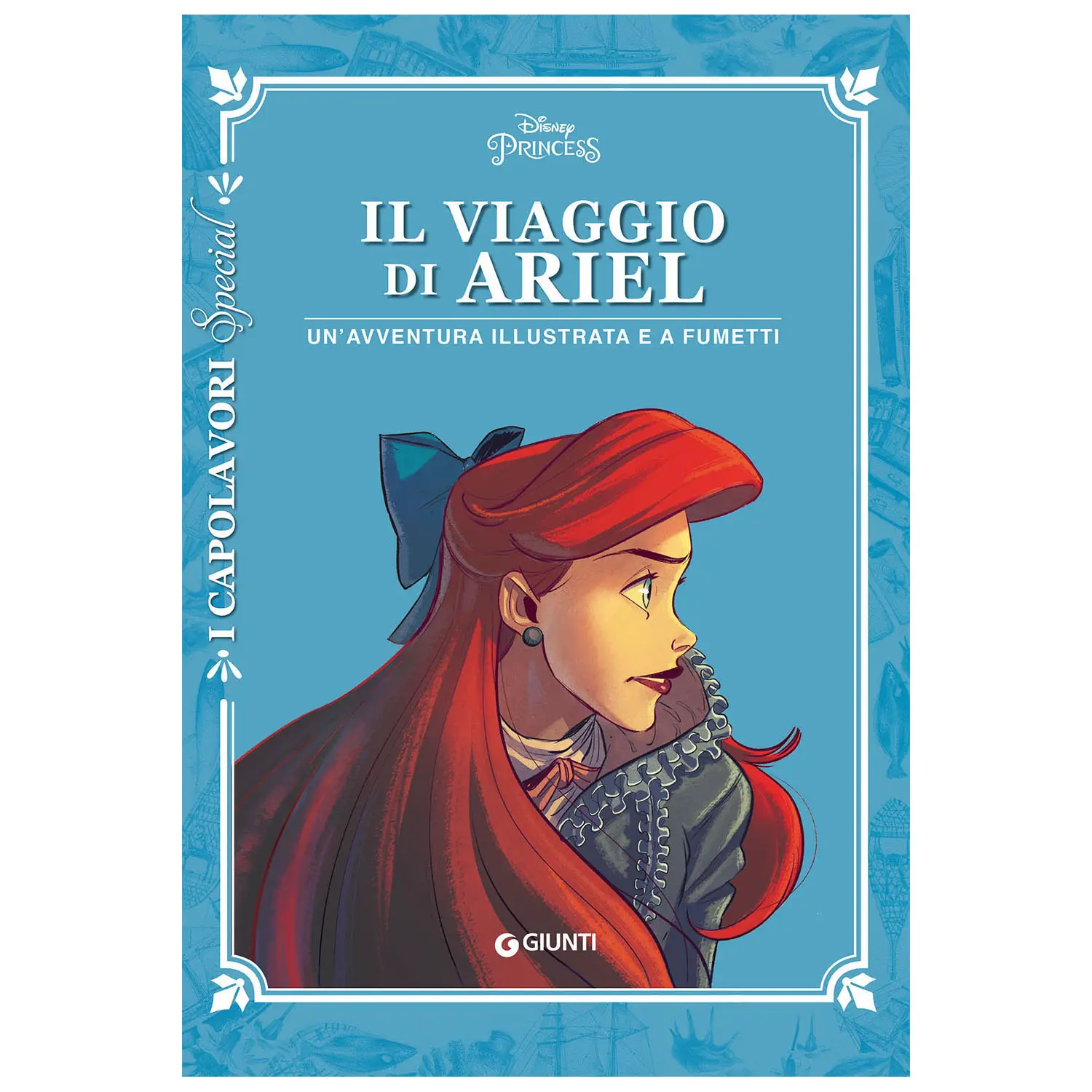 I Capolavori Disney – Viaggio di Ariel Speciale | Libro Illustrato e Graphic Novel - Prima biblioteca
