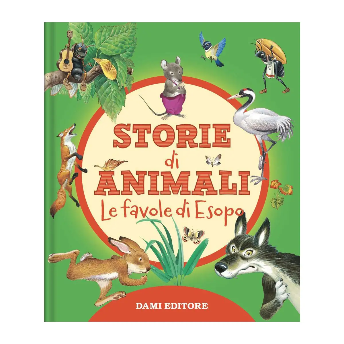 Piccole Storie Storie di Animali le Favole di Esopo - Prima biblioteca