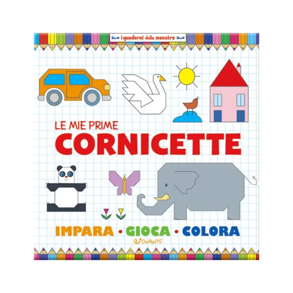 I Quaderni della Maestra: Cornicette - Libro per Bambini | Edicart - Prima biblioteca