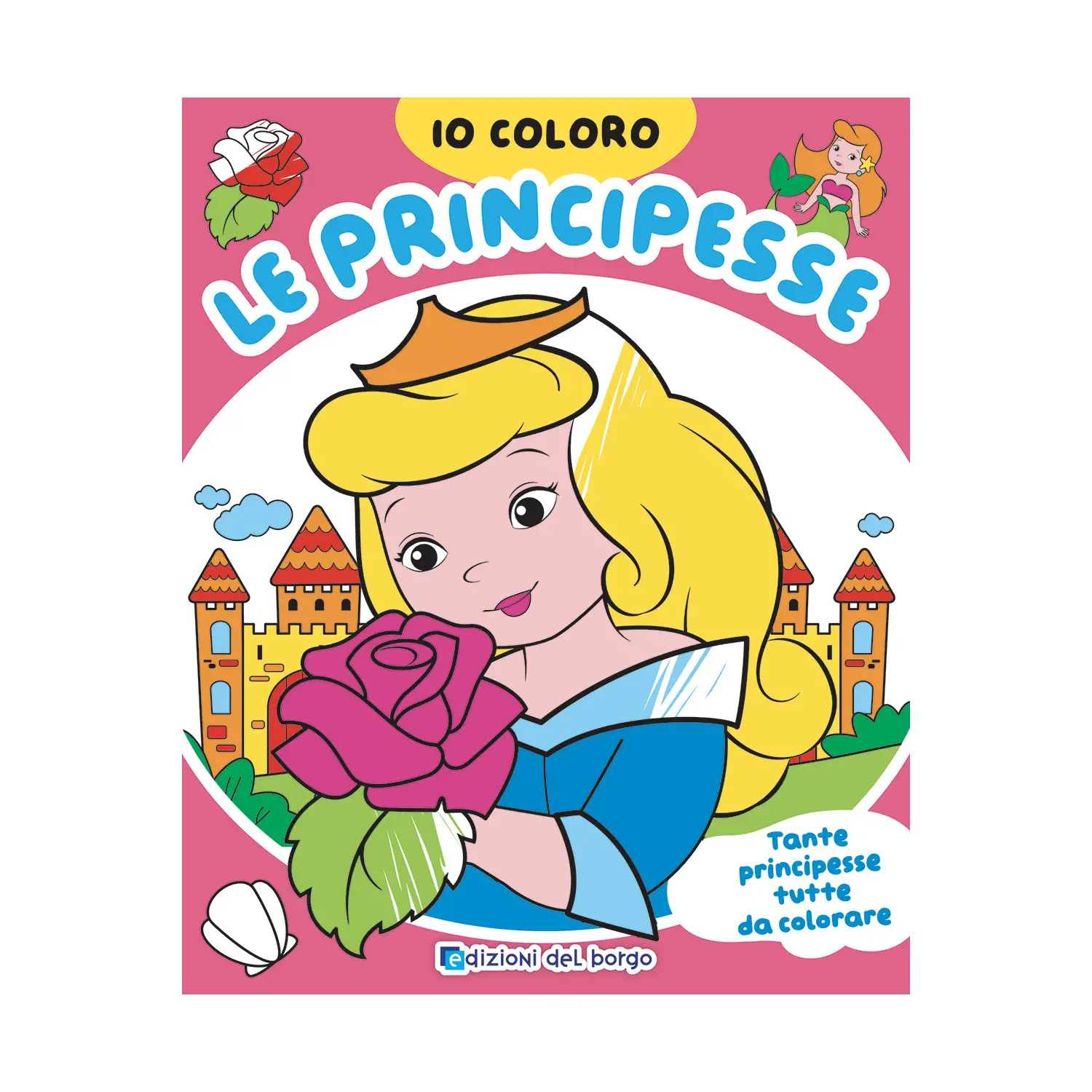 IO COLORO - PRINCIPESSE - Prima biblioteca