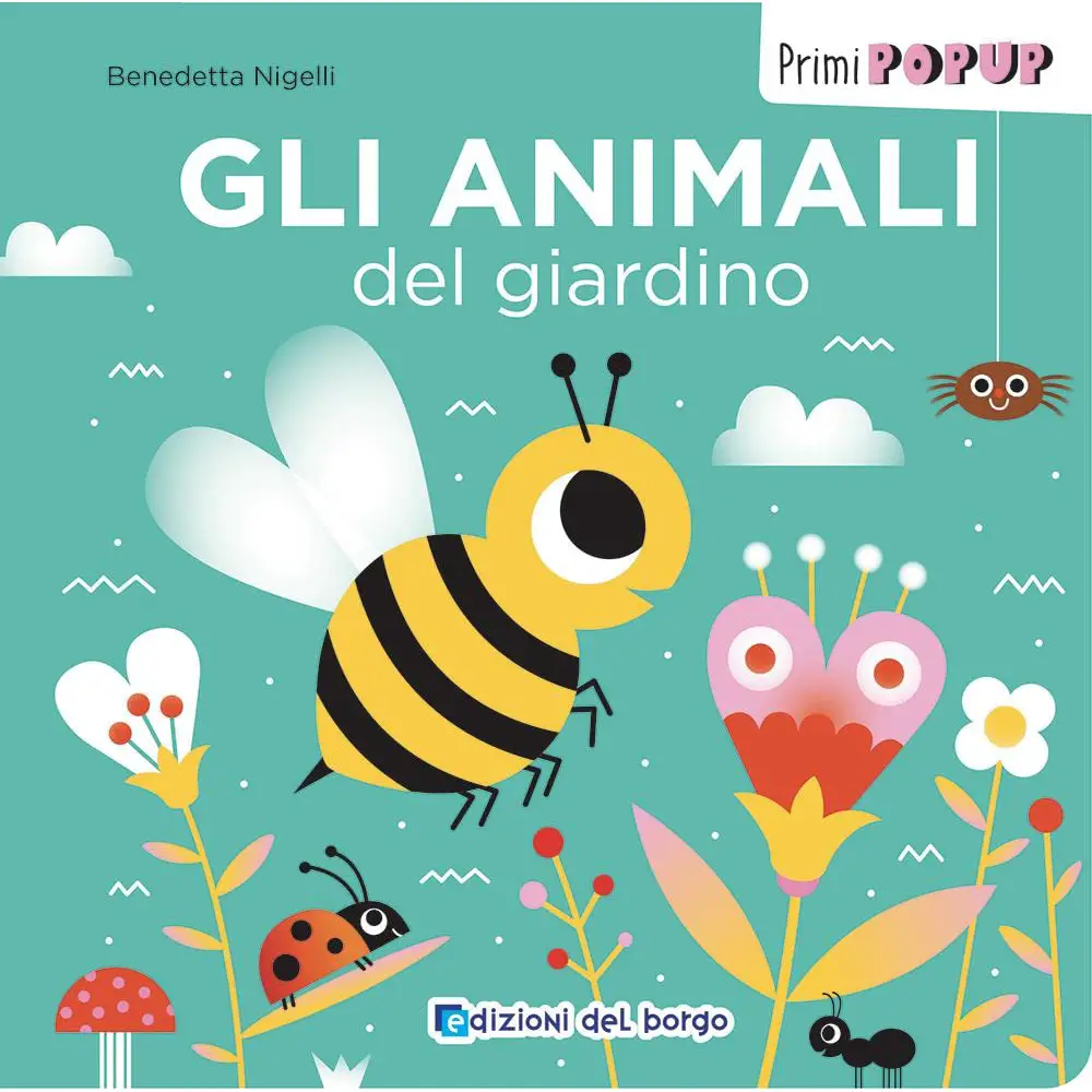 Primi Pop-Up gli Animali del Giardino - Prima biblioteca
