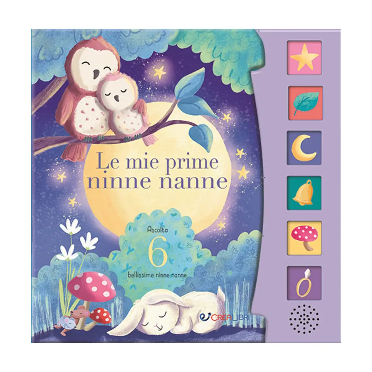 Libro Schiaccia e Ascolta - Prime Ninne Nanne - Prima biblioteca