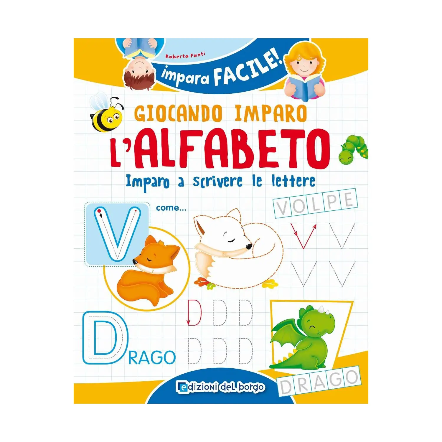 Impara Facile Giocando – Imparo l’Alfabeto - Prima biblioteca
