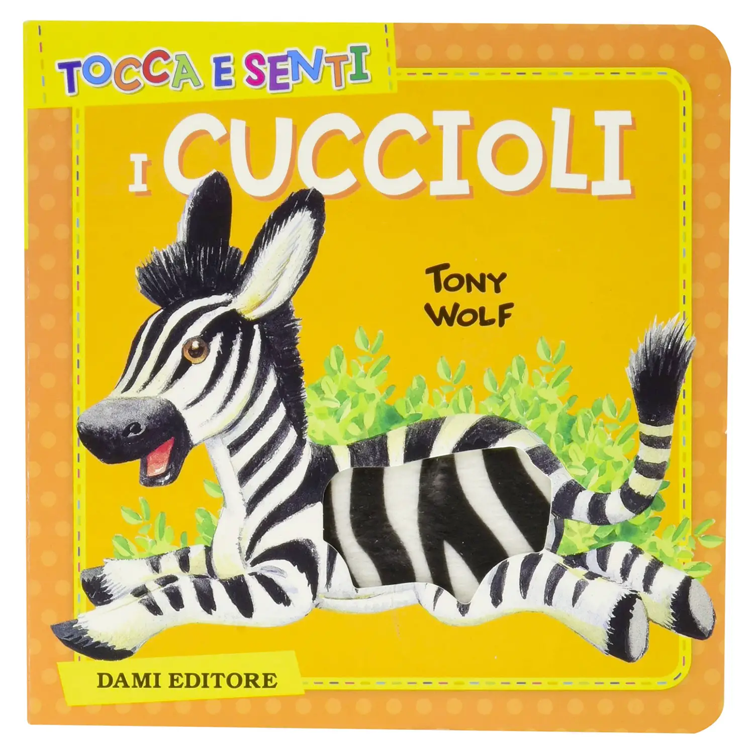 Tocca e Senti - Cuccioli - Prima biblioteca