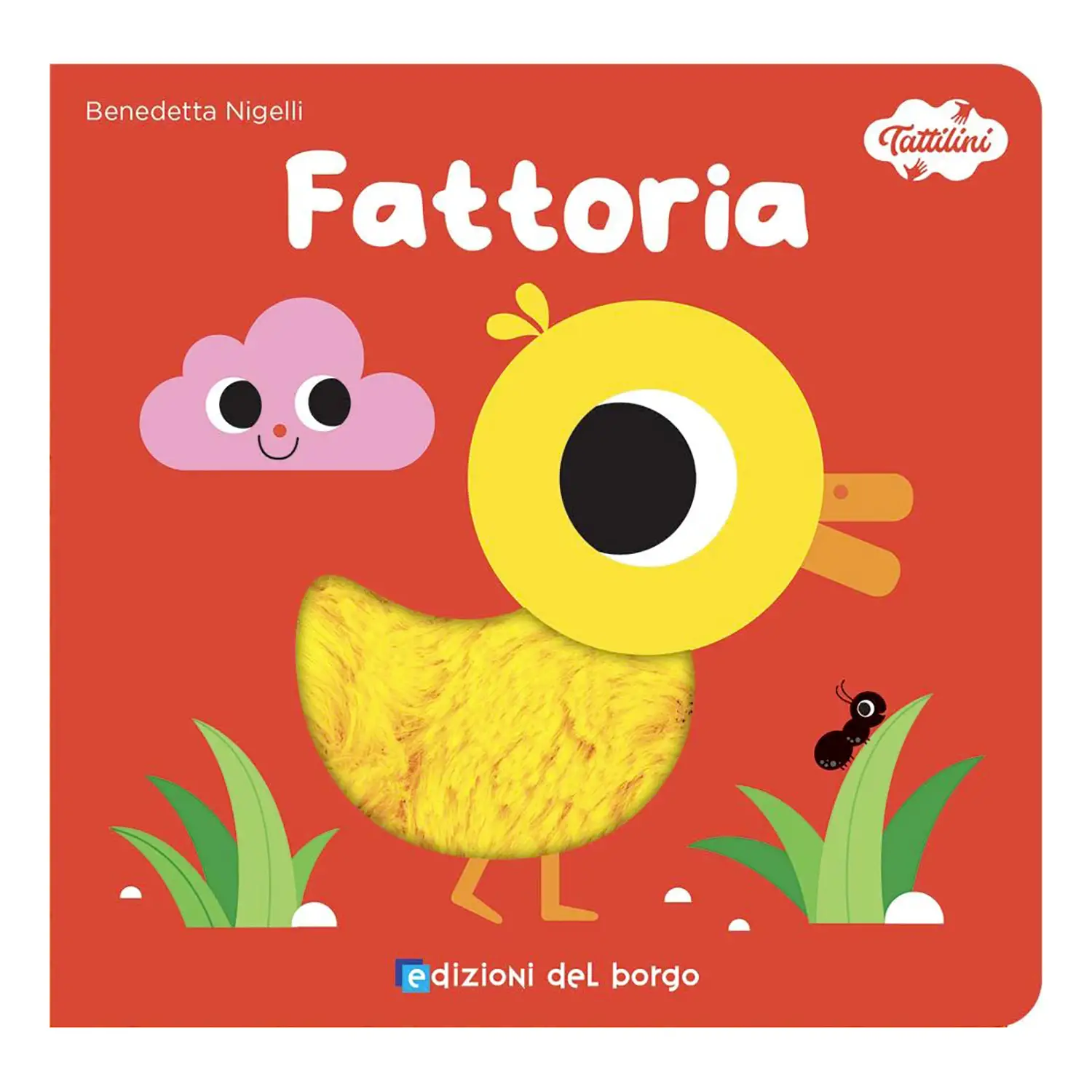 I Tattilini - Fattoria: libro tattile per bambini | Edizioni del Borgo - Prima biblioteca