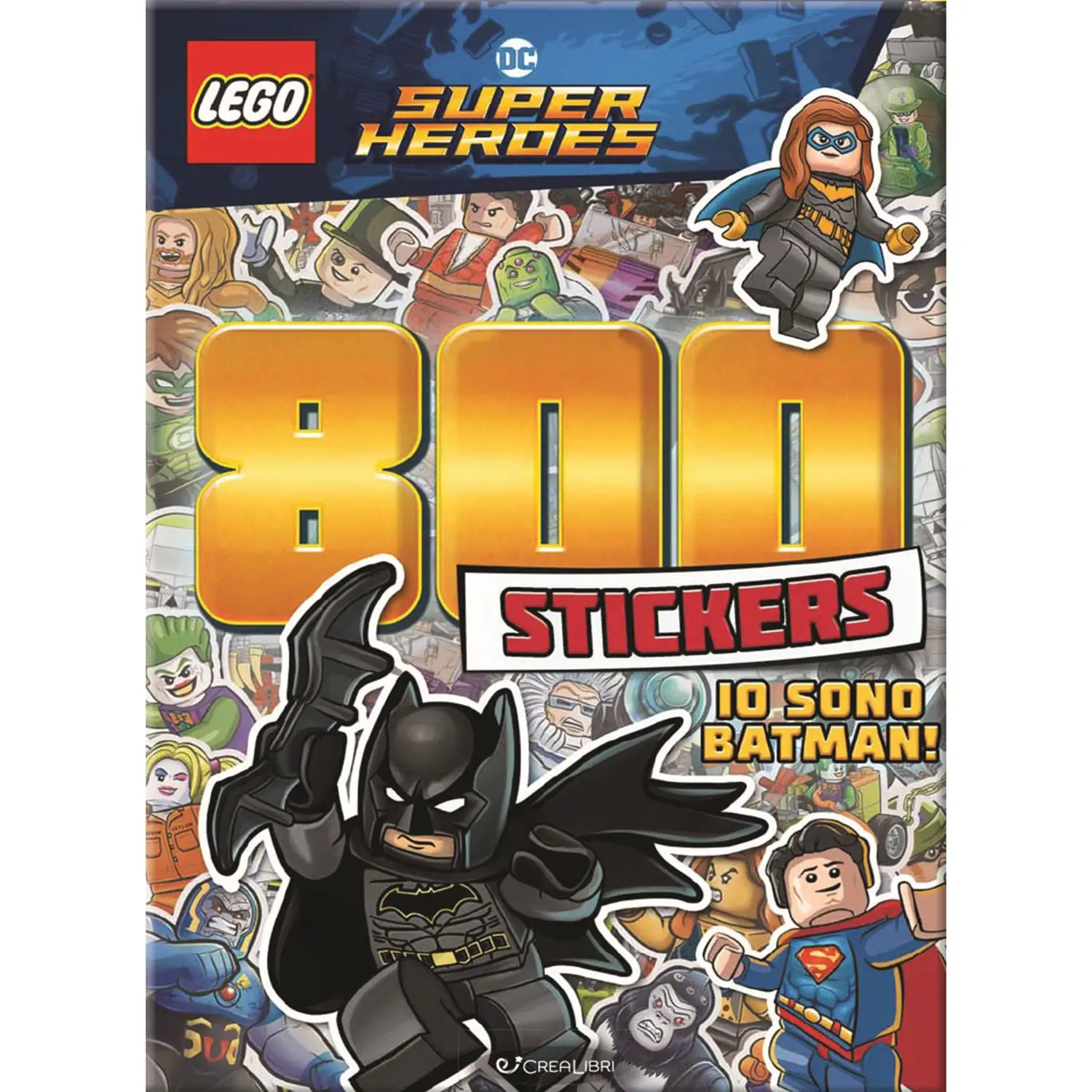 Lego DC Io Sono Batman! 800 Stickers. Edizione a Colori - Prima biblioteca