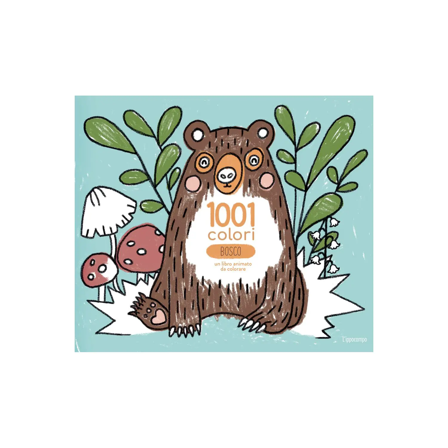 Libro Animato da Colorare - 1001 Colori: Bosco, Anais Chambel - Prima biblioteca