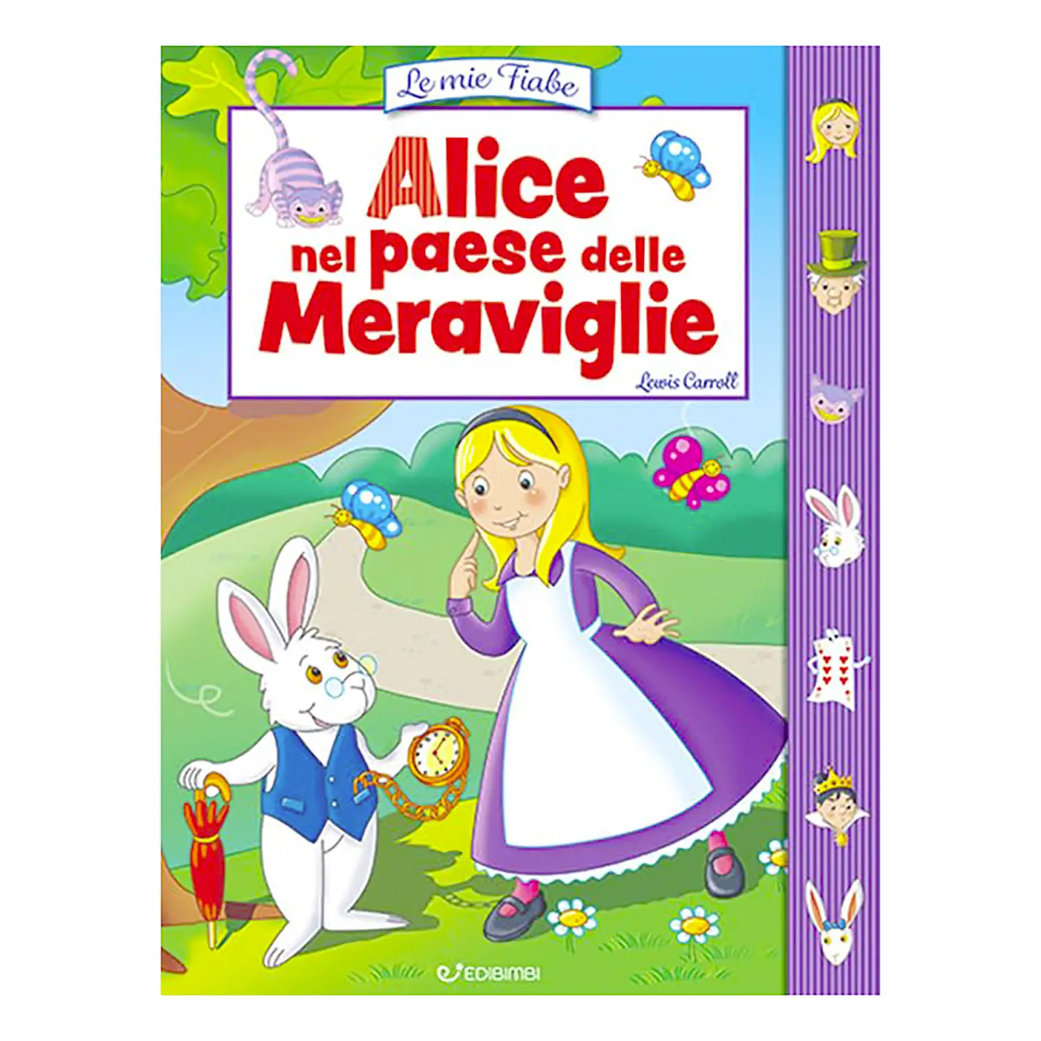 Le Mie Fiabe: Alice Nel Paese Delle Meraviglie - Prima biblioteca