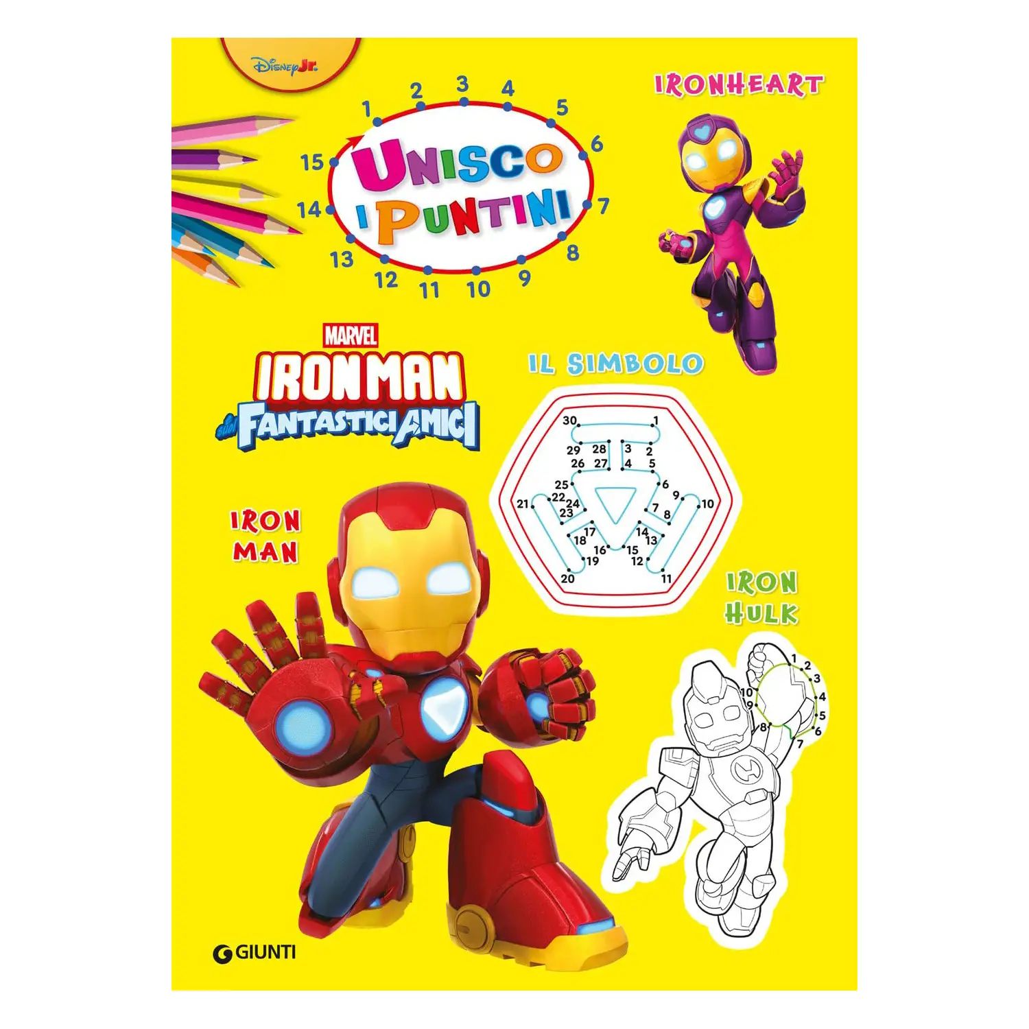 Libro Unisco i Puntini - Iron Man - Prima biblioteca