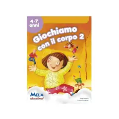Giochiamo con il Corpo Volume 2 – Libro + CD per Attività Psicomotorie