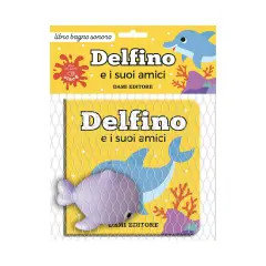 Libro da Bagnetto, Delfino e i Suoi Amici con Pupazzo