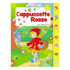 Le Mie Fiabe: Cappuccetto Rosso - Libro per Bambini | EDICART