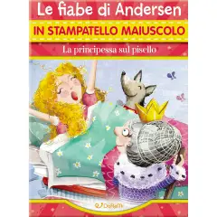 Fiabe In Stampatello: La Principessa Sul Pisello